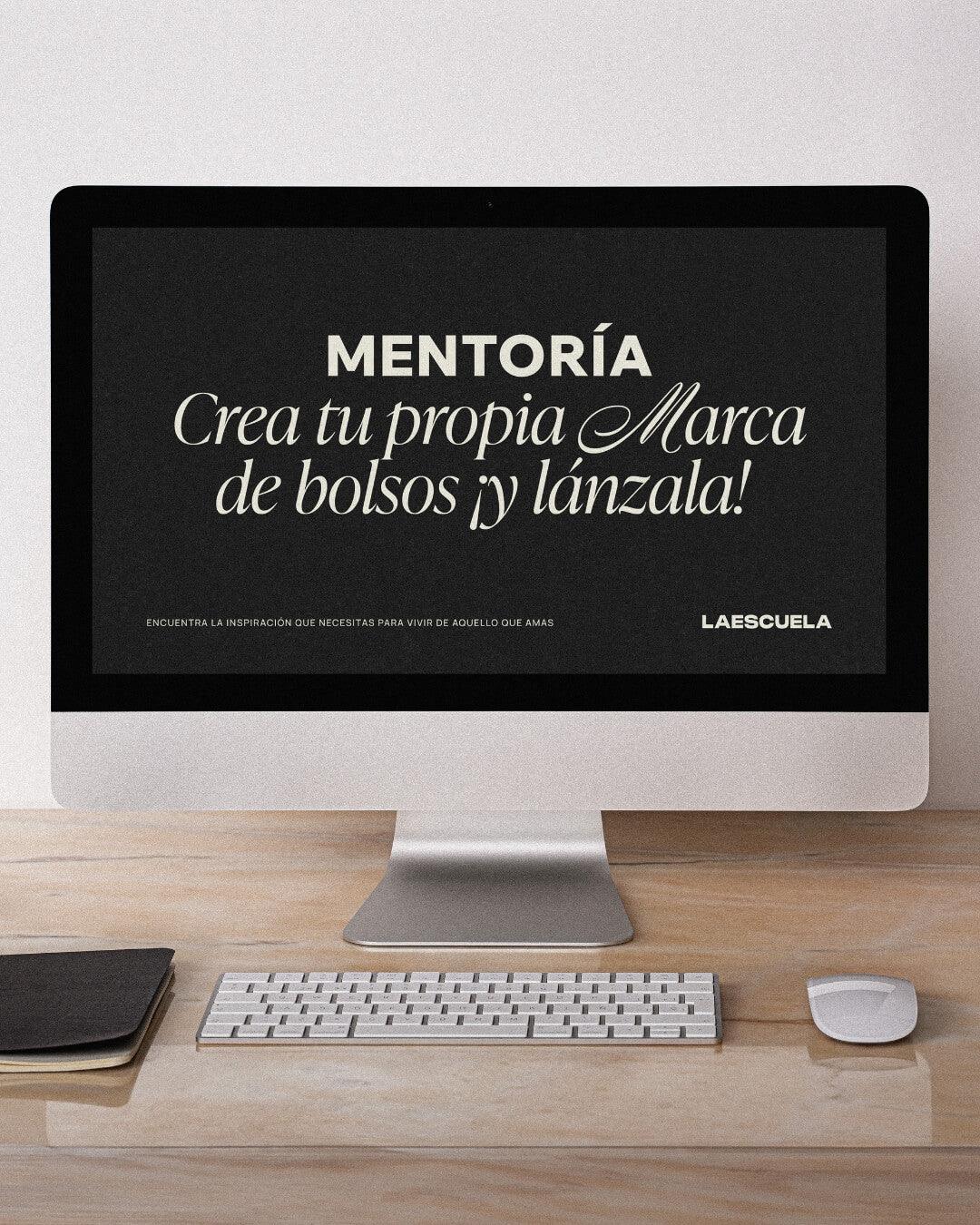 PROGRAMA DE MENTORÍA: CREA TU PROPIA MARCA DE BOLSOS ¡Y LÁNZALA!